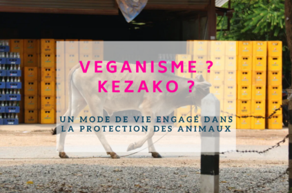 Veganisme? Kezako?