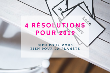 Les 4 bonnes résolutions pour 2019