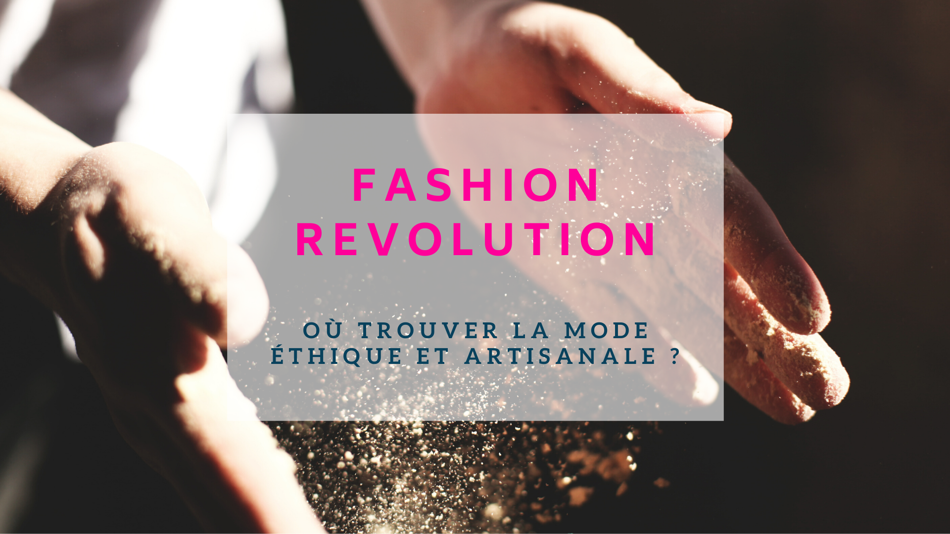 Marques de mode éthique - fashion revolution