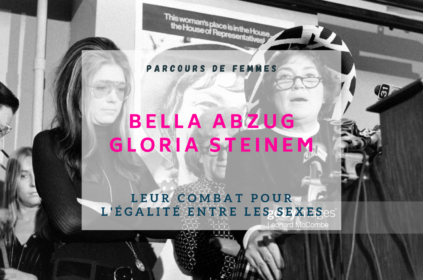 Le combat pour l’égalité des sexes – Bella Abzug et Gloria Steinem